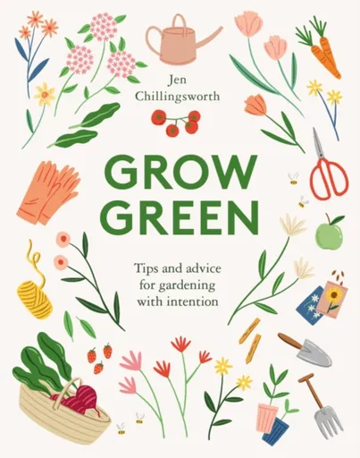 Grow Green - Jen Chillingsworth