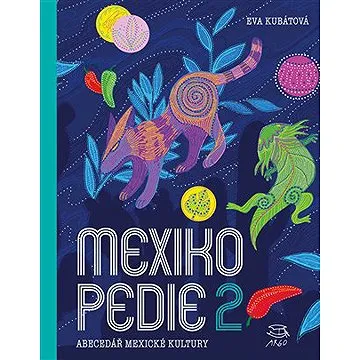Mexikopedie 2 (9788025740798)