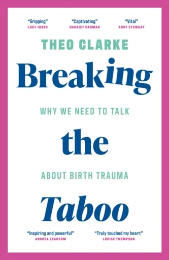 Breaking the Taboo - Theo Clarke