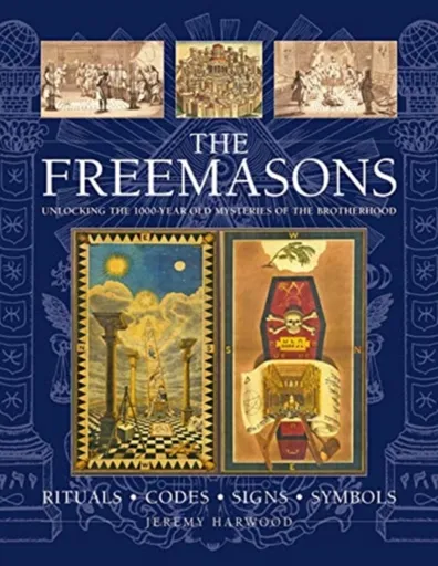 THE FREEMASONS: RITUALS â