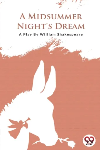 A Midsummer Nights Dream - William Shakespeare