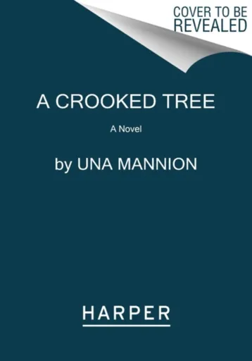 Crooked Tree - Una Mannion