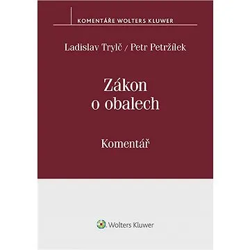 Zákon o obalech (č. 477/2001 Sb.) - Komentář (978-80-759-8476-0)