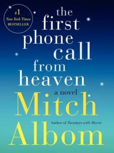 First Phone Call from Heaven - Mitch Albom