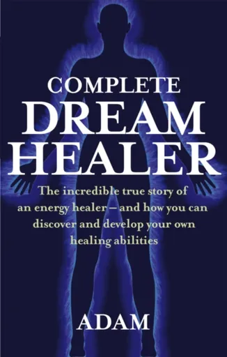 Complete Dreamhealer - Adam