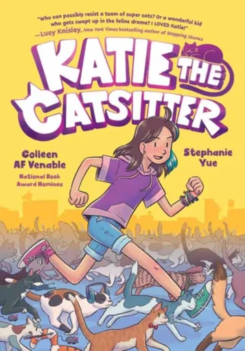 Katie the Catsitter - Stephanie Yue, Colleen AF Venable
