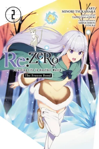 Re:ZERO -Starting Life in Another World-, The Frozen Bond, Vol. 2 - Tappei Nagatsuki, Viet Phuong Vu, Jeremiah Bourque, Shinichirou Otsuka, Minori Tsu