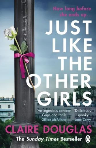 Just Like the Other Girls - Claire Douglas