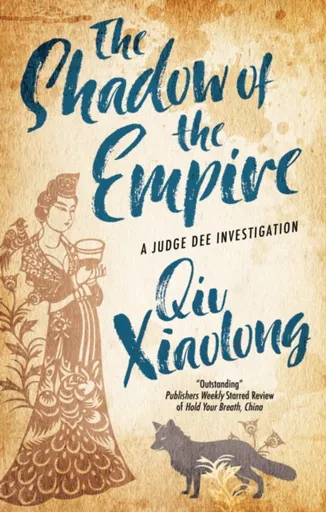 The Shadow of the Empire - Xiaolong Qiu