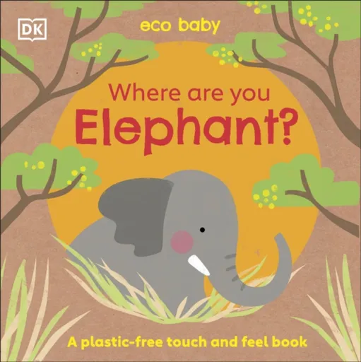 Eco Baby Where Are You Elephant? - DK