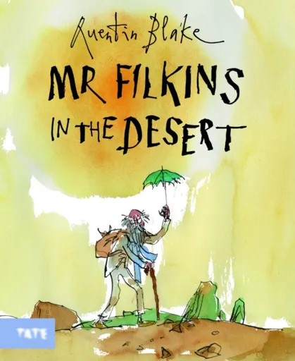 Mr Filkins in the Desert - Sir Quentin Blake