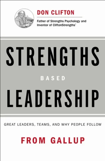 Strengths Based Leadership - Gallup