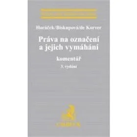 Právo na označení a jejich vymáhání Komentář (978-80-7400-569-5)