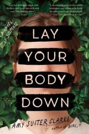 Lay Your Body Down - Amy Suiter Clarke