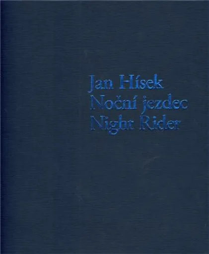 Noční jezdec / Night Rider - Jan Hísek, Otto M. Urban, Petr Nedoma