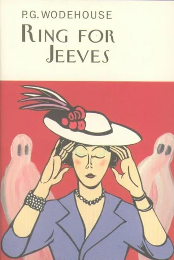 Ring For Jeeves - Pelham Grenville Wodehouse