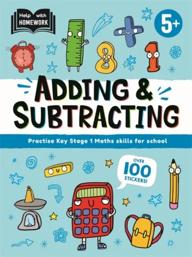 Help With Homework: Age 5+ Adding & Subtracting - Autumn Publishing