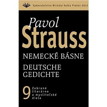 Nemecké básne Deutsche Gedichte: 9 (978-80-7165-879-5)