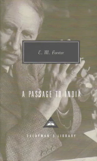 A Passage To India - Edward M. Forster