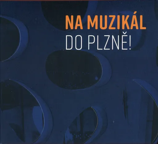 Na muzikál do Plzně (2 CD)