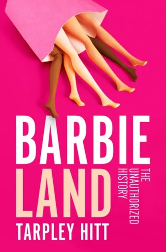 Barbieland - Tarpley Hitt