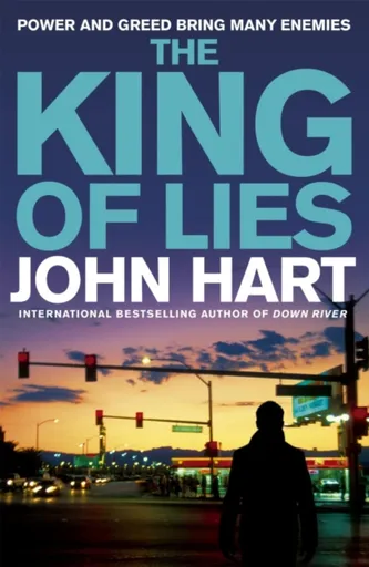 The King of Lies - John Hart