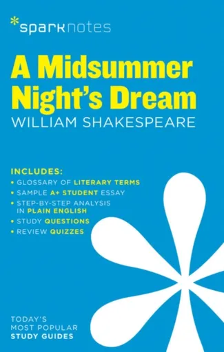 A Midsummer Night's Dream SparkNotes Literature Guide - William Shakespeare, Sparknotes