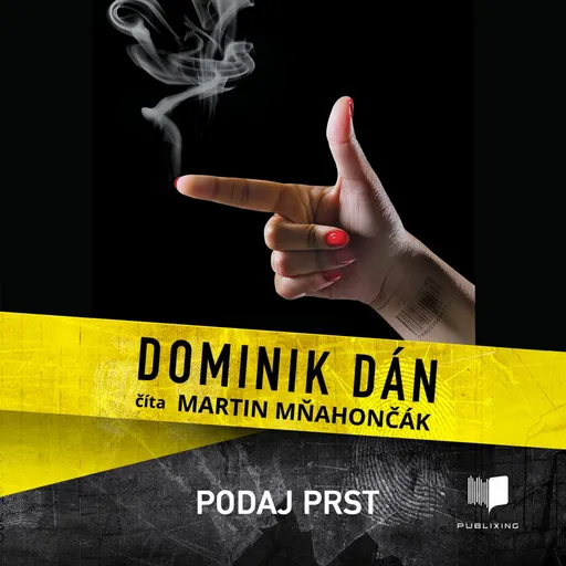 Podaj prst - Dominik Dán - audiokniha