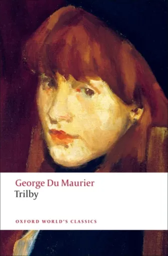 Trilby - George Du Maurier