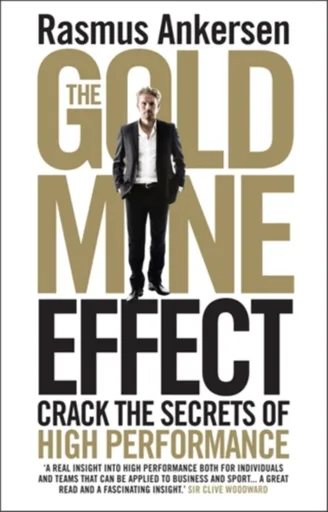 The Gold Mine Effect - Rasmus Ankersen