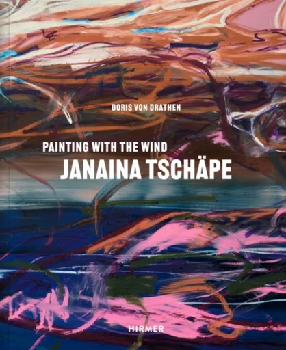 Janaina Tschape (Bilingual edition) - Doris von Drathen
