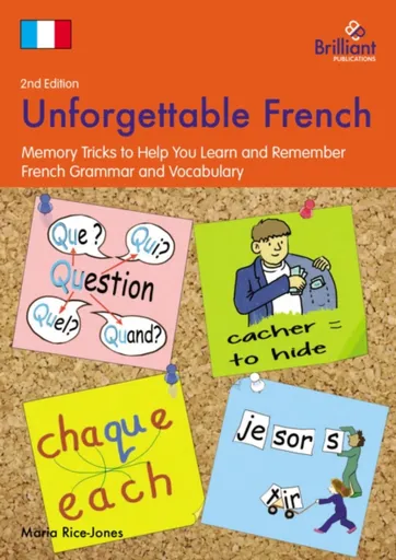 Unforgettable French (2nd Edition) - Maria Rice-Jones