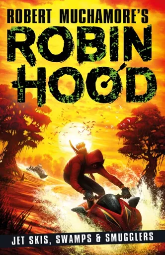 Robin Hood 3: Jet Skis, Swamps