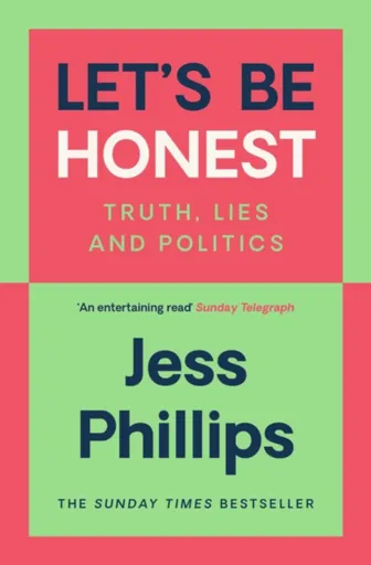 Let's Be Honest - Jess Phillips