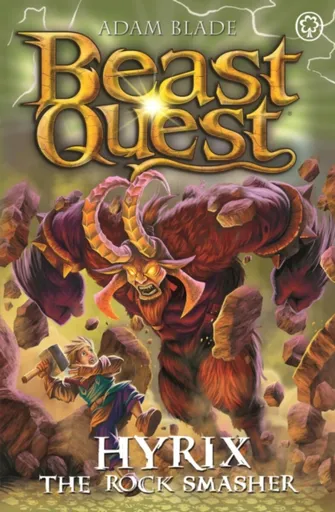 Beast Quest: Hyrix the Rock Smasher - Adam Blade