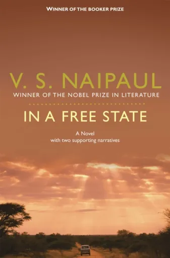 In a Free State - V.S. Naipaul