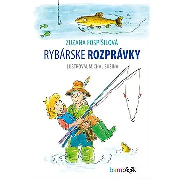 Rybárske rozprávky (978-80-8090-172-1)