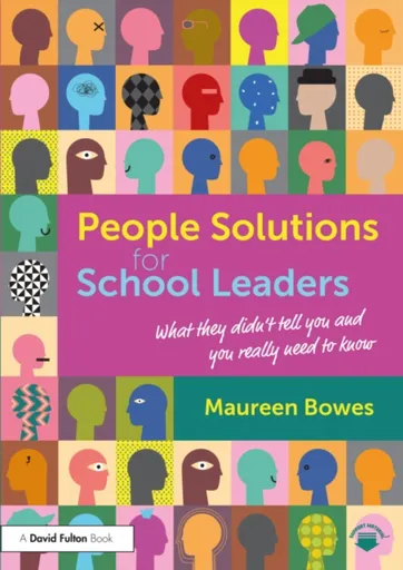 People Solutions for School Leaders - Maureen Bowes