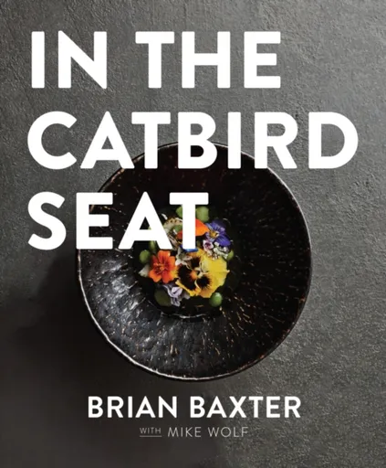 In the Catbird Seat - Brian Baxter