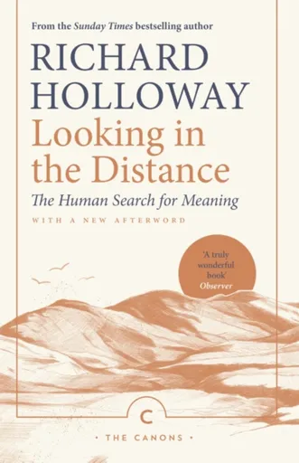 Looking In the Distance - Richard Holloway