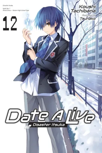Date A Live, Vol. 12 (light novel) - Jocelyne Allen, Tsunako Tsunako, Koushi Tachibana