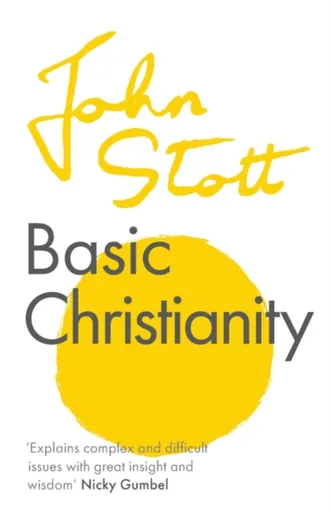 Basic Christianity - Stott John