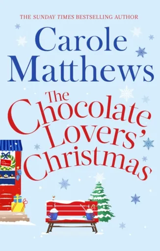 The Chocolate Lovers' Christmas - Carole Matthewsová