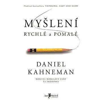 Myšlení, rychlé a pomalé (978-80-87270-42-4)