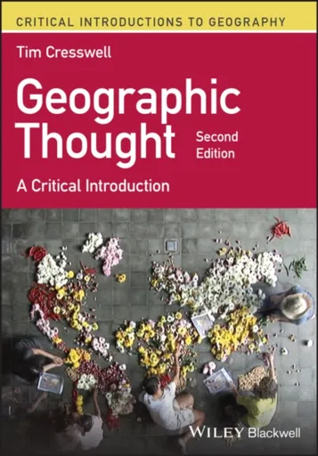Geographic Thought - Tim  Cresswell