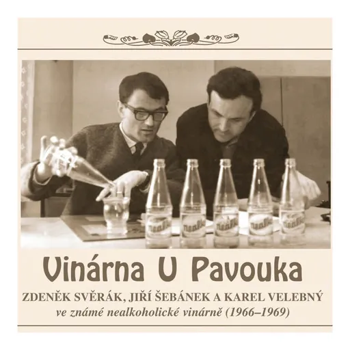 Vinárna U Pavouka (Zdeněk Svěrák, Jiří Šebánek a Karel Velebný) (CD)