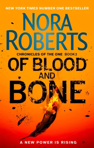 Of Blood and Bone - Nora Robertsová