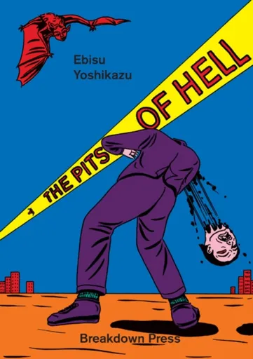 The Pits of Hell - Ebisu Yoshikazu