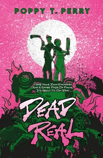 Dead Real - Poppy T. Perry