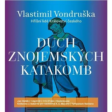 Duch znojemských katakomb: Hříšní lidé Království českého